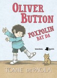 Oliver Button poxpolin bat da Portada de: Oliver Button poxpolin bat da