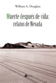 Muerte después de vida: relatos de Nevada Portada de: Muerte después de vida: relatos de Nevada