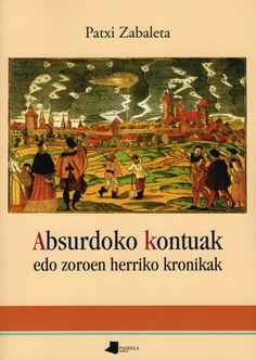 Absurdoko kontuak edo zoroen herriko kronikak