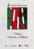 Tolosa. Historia y Folklore