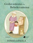 Goiko amona eta Beheko amona Portada de: Goiko amona eta Beheko amona