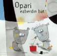 Opari ezberdin bat Portada de: Opari ezberdin bat