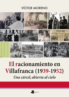 El racionamiento en Villafranca (1939-1952)