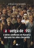 Huelga de 1951 y otros conflictos en Navarra durante los años ...