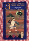 Aliceren abenturak lurralde miresgarrian
