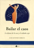 Bailar el caos