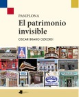 Pamplona. El patrimonio invisible
