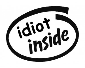 idiot